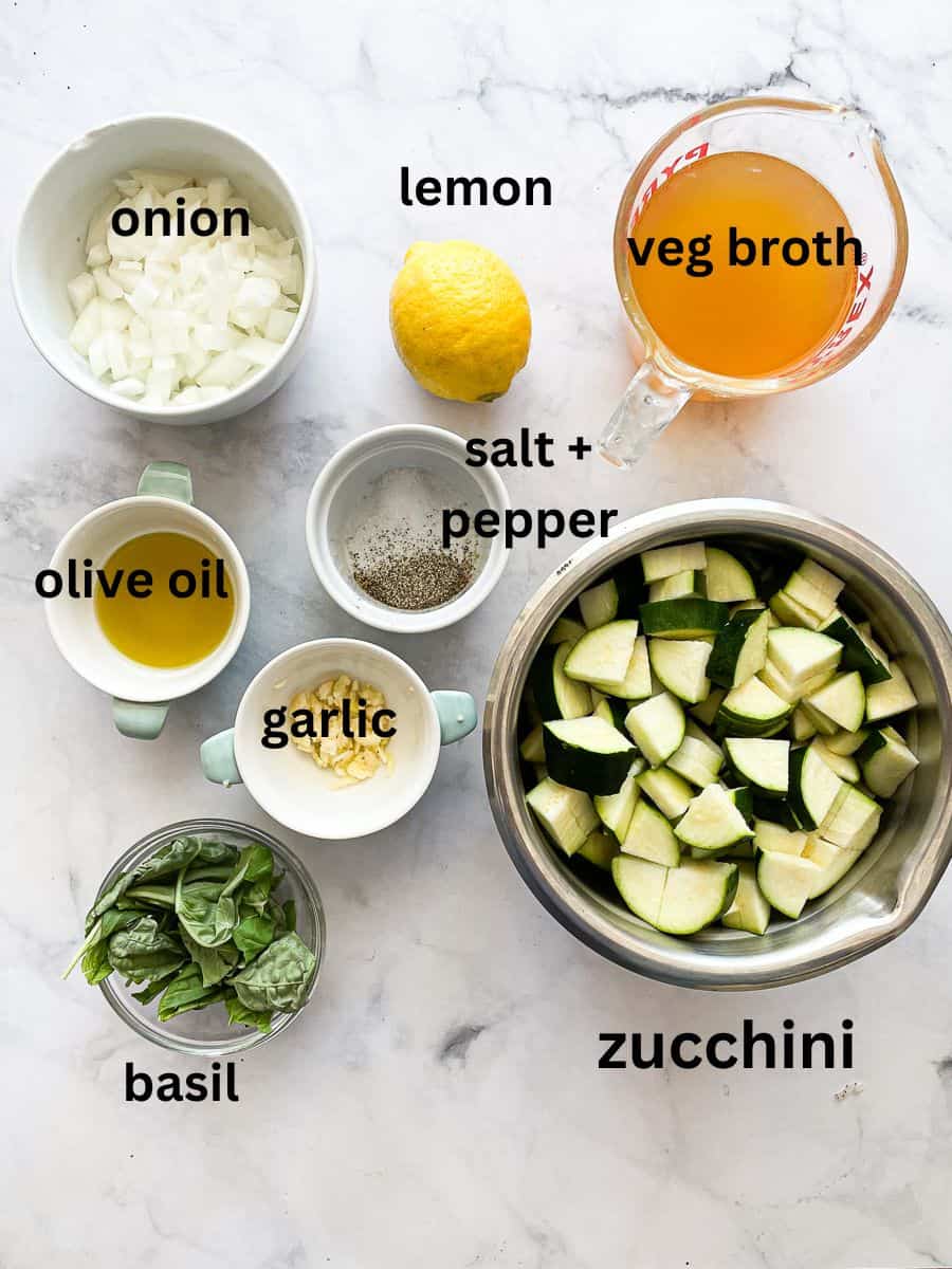 Ingredients for zucchini soup are labelled: zucchini, onion, garlic, olive oil, lemon, vegetable broth, basil, salt and pepper.